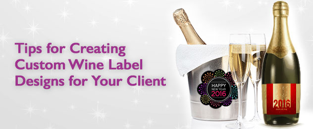 Tips for Creating Custom Wine Label Designs for Your Client